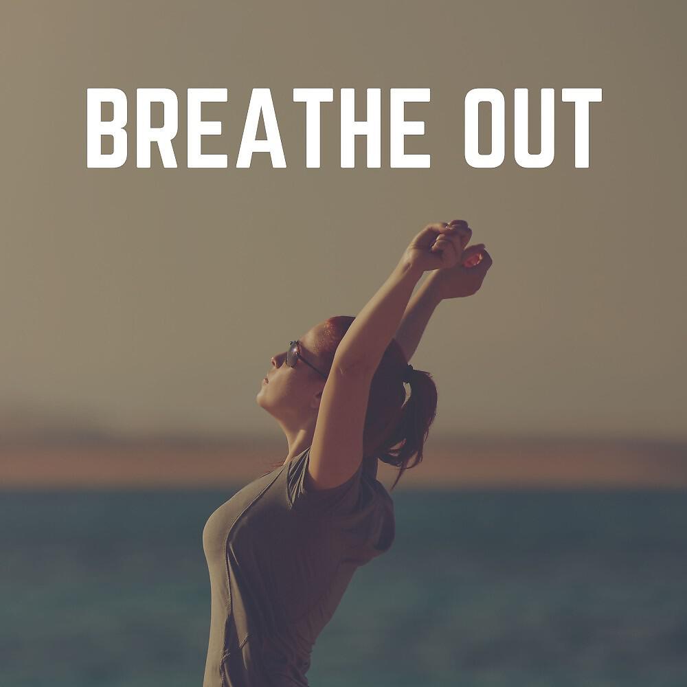 Релиз Breathe Out