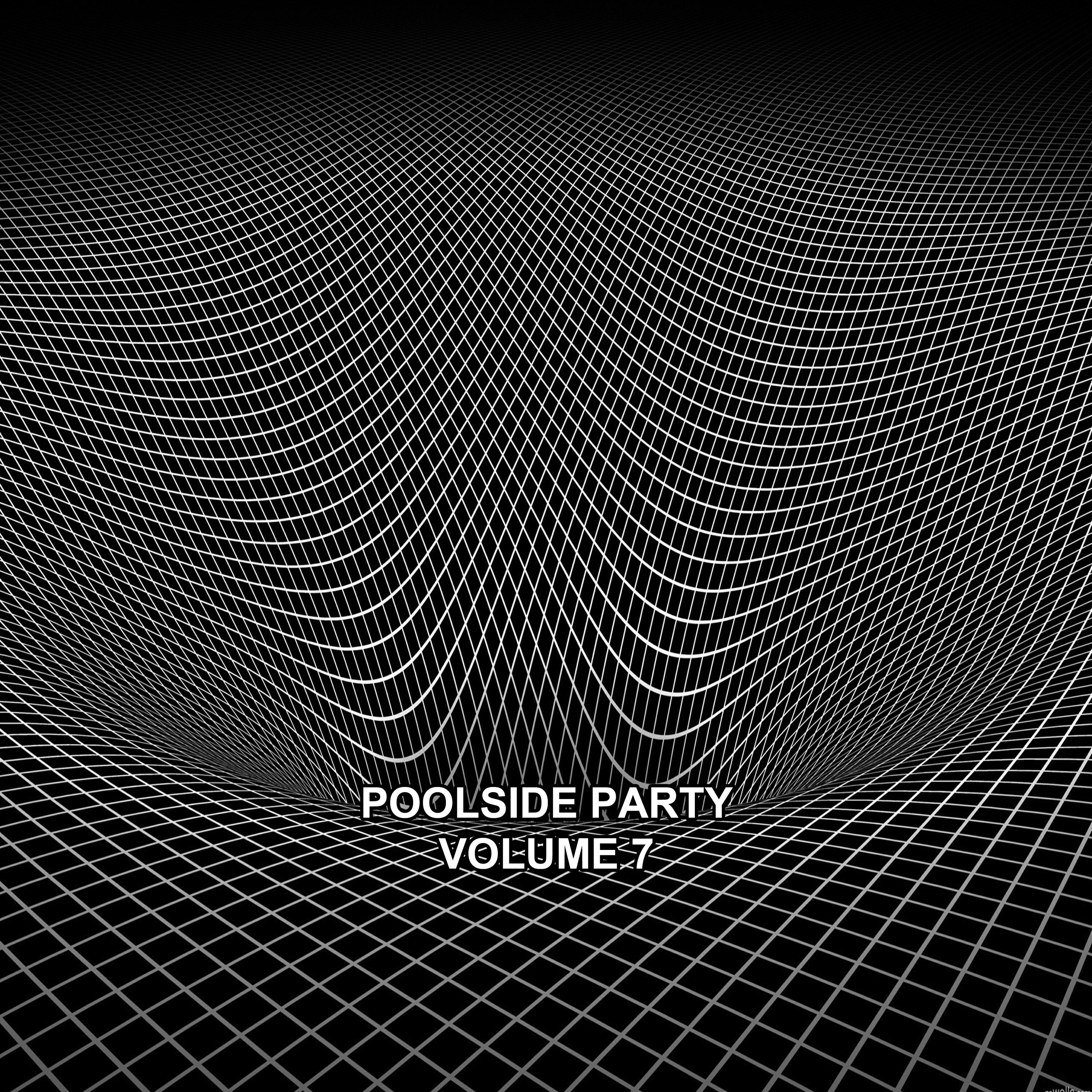 Релиз Poolside Party, Vol. 7