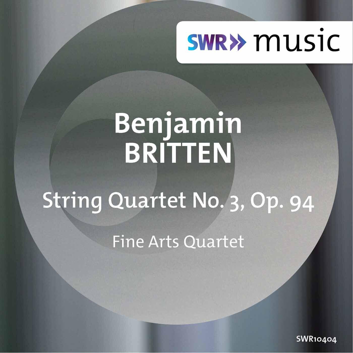 Релиз Britten: String Quartet No. 3, Op. 94