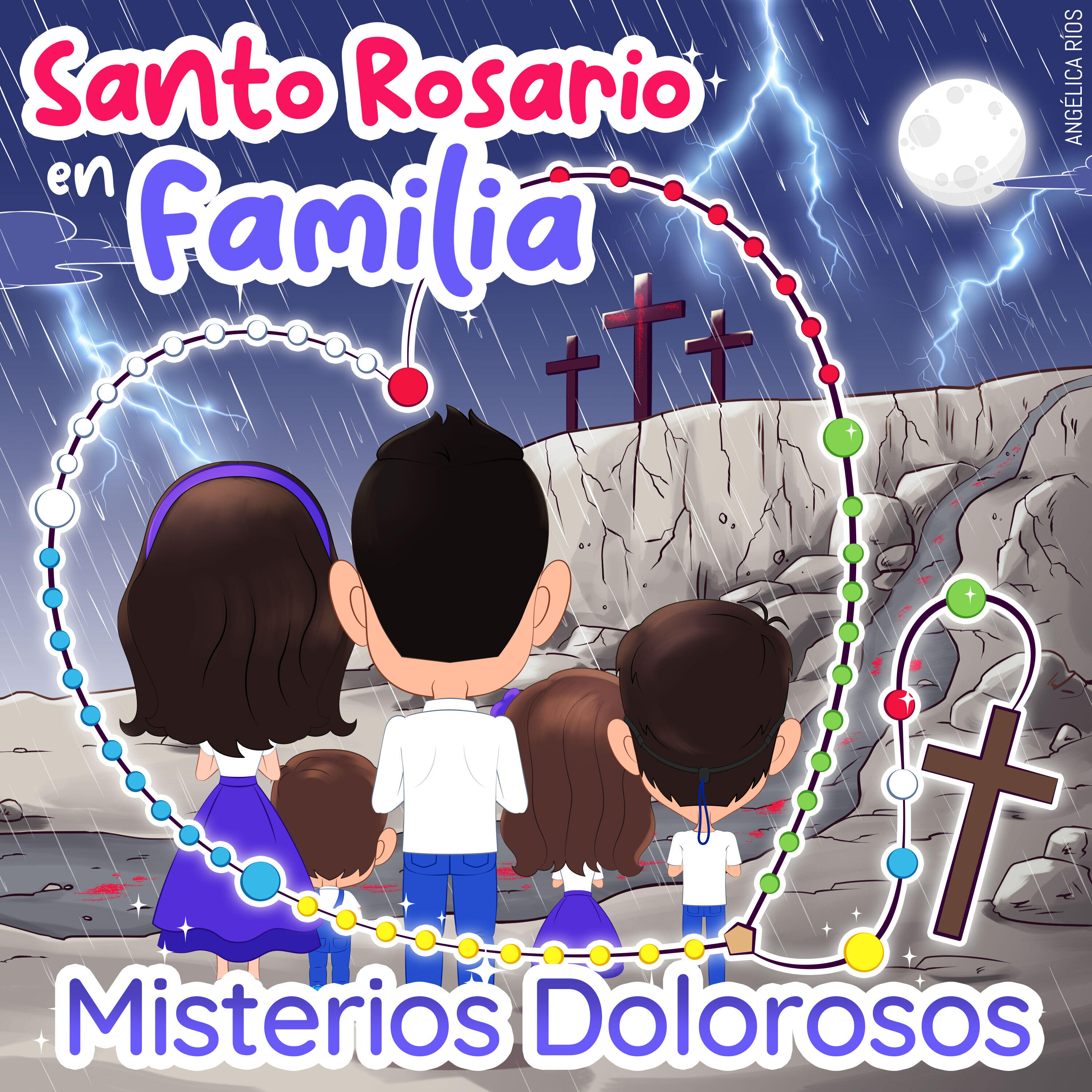 Релиз Santo Rosario en Familia: Misterios Dolorosos