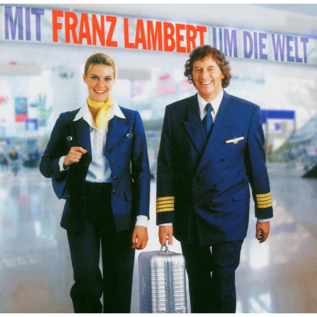 Релиз Mit Franz Lambert um die Welt