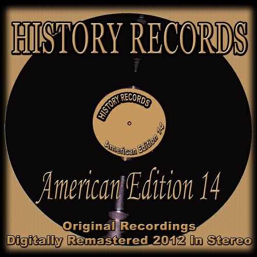 Релиз History Records - American Edition 14 (Original Recordings - Remastered)