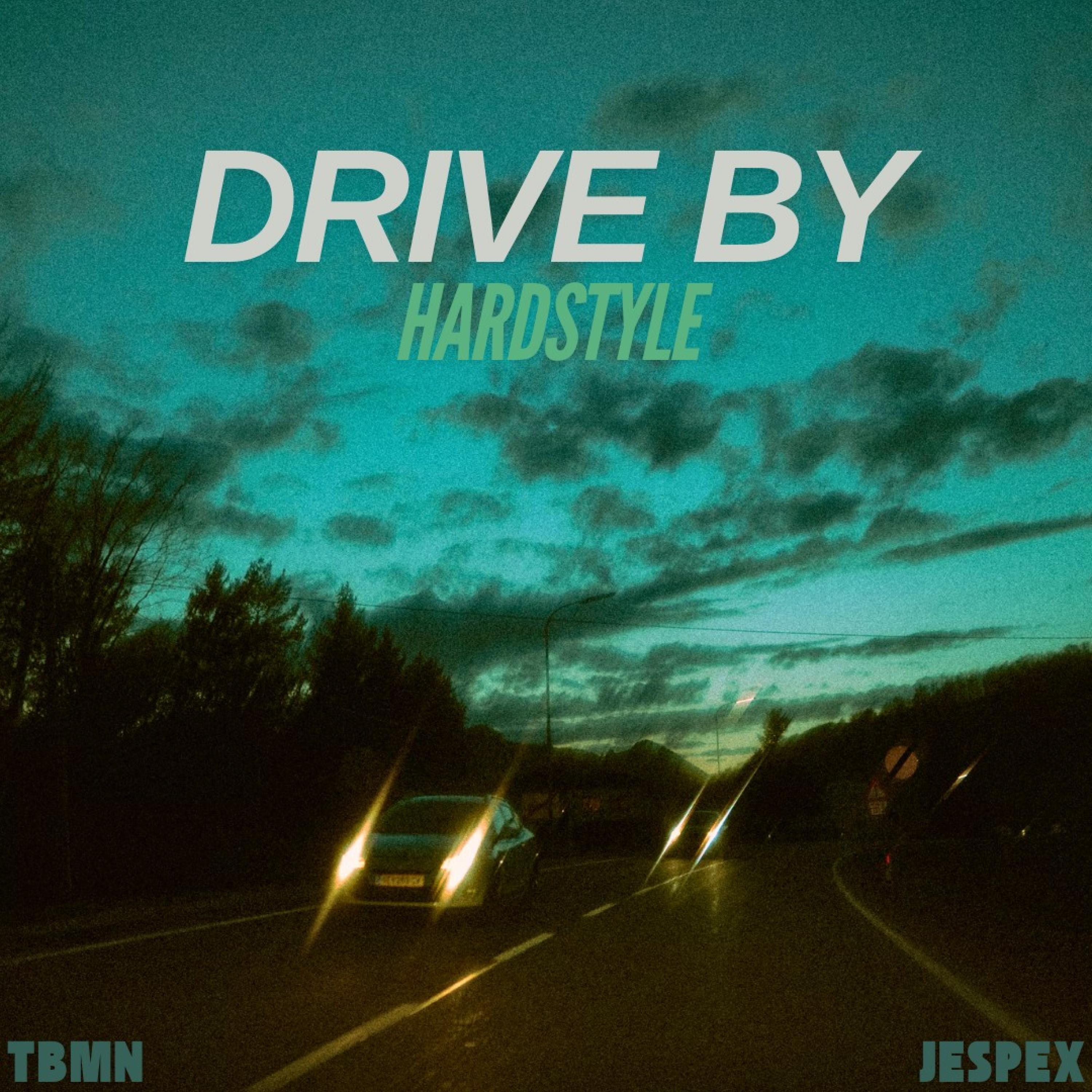 Релиз Drive By (Hardstyle)