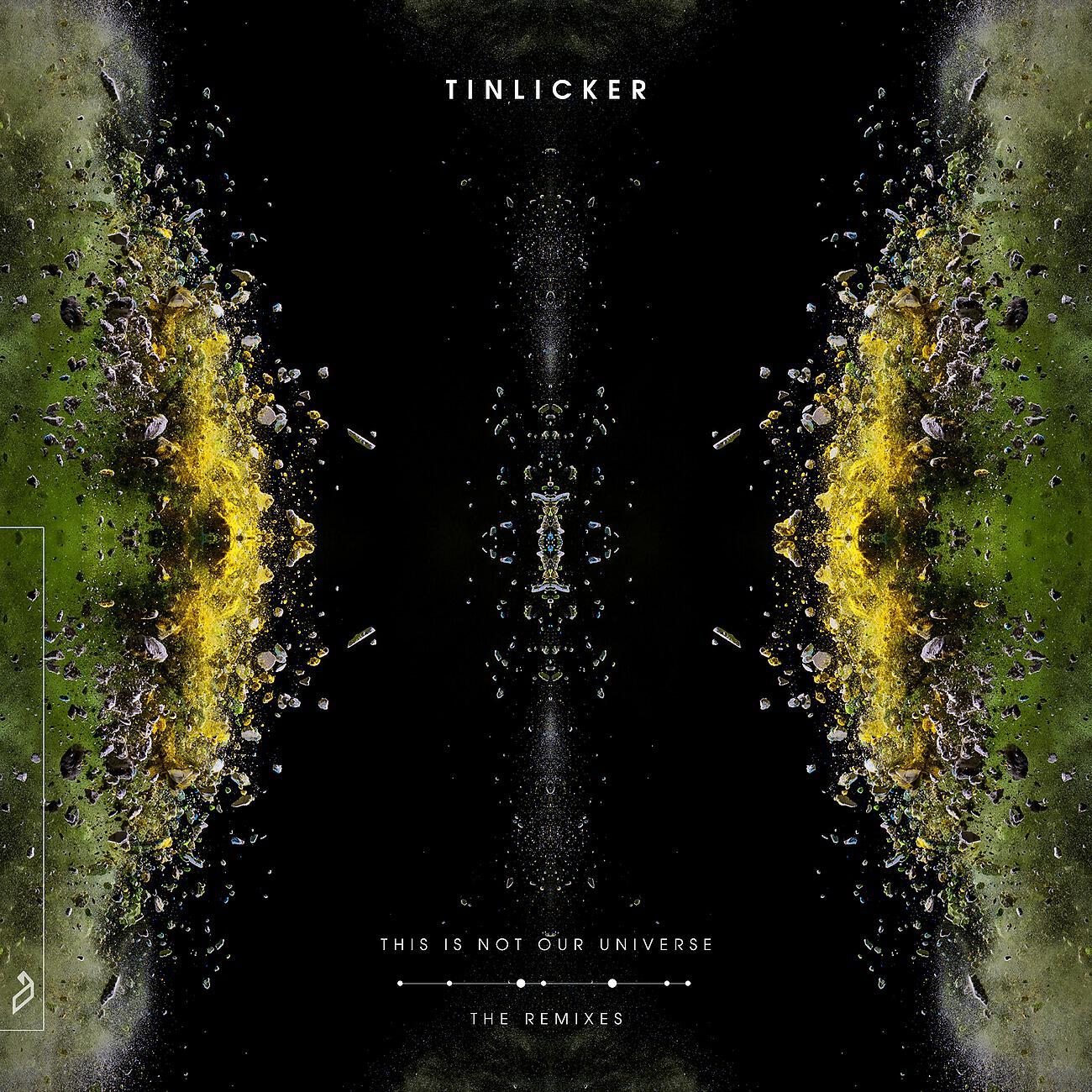 Релиз This Is Not Our Universe (The Remixes)