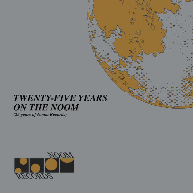 Релиз Twenty Five Years on the Noom (25 Years of Noom Records)