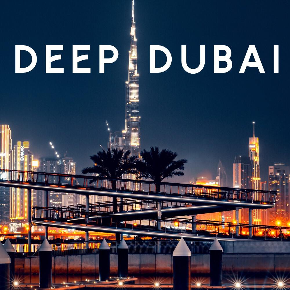 Релиз Deep Dubai (Copy)