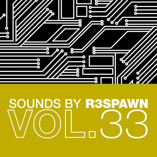 Релиз Sounds by R3SPAWN Vol. 33