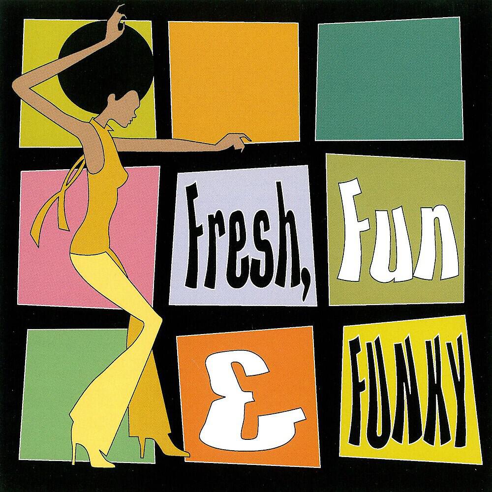Релиз Fresh, Fun, & Funky