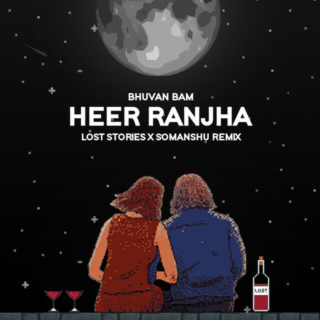 Релиз Heer Ranjha (Lost Stories & somanshu Remix)