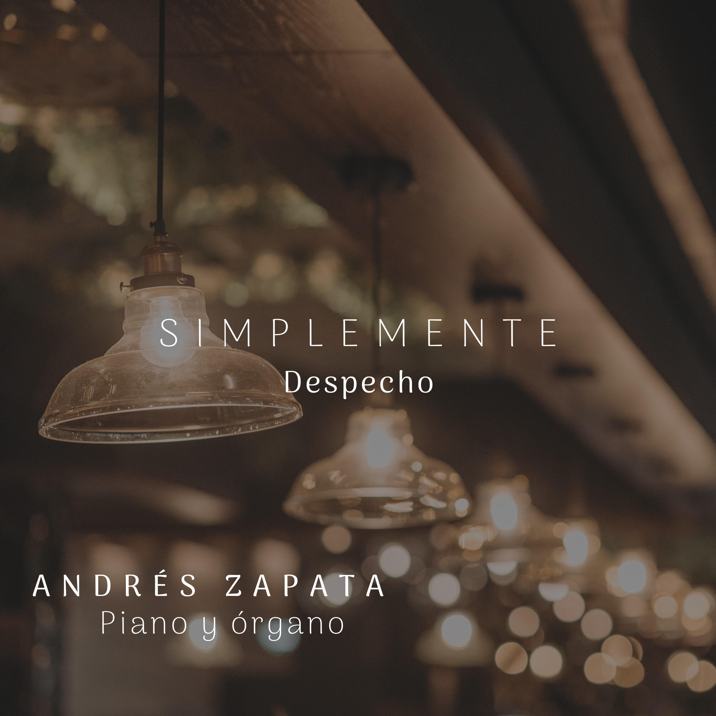 Постер альбома Simplemente Despecho (Piano y Órgano)