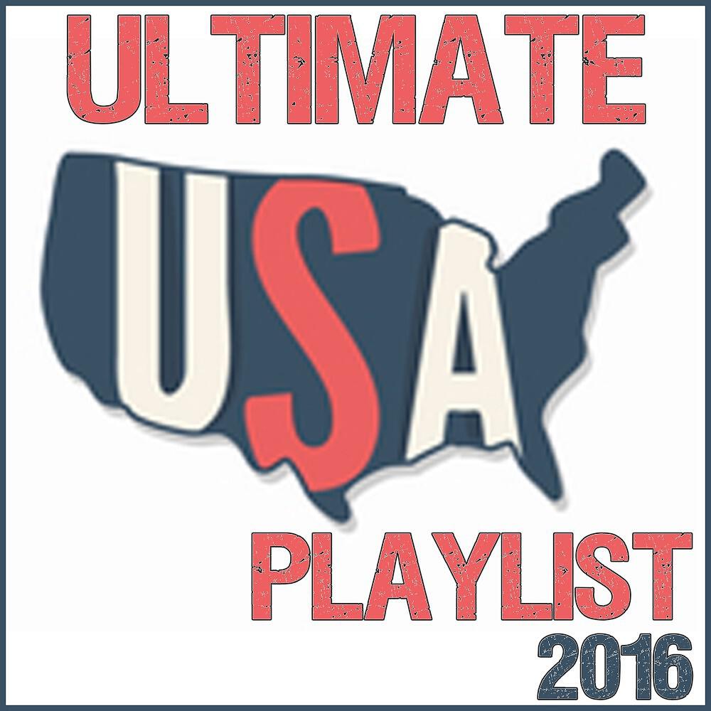 Релиз Ultimate USA Playlist 2016