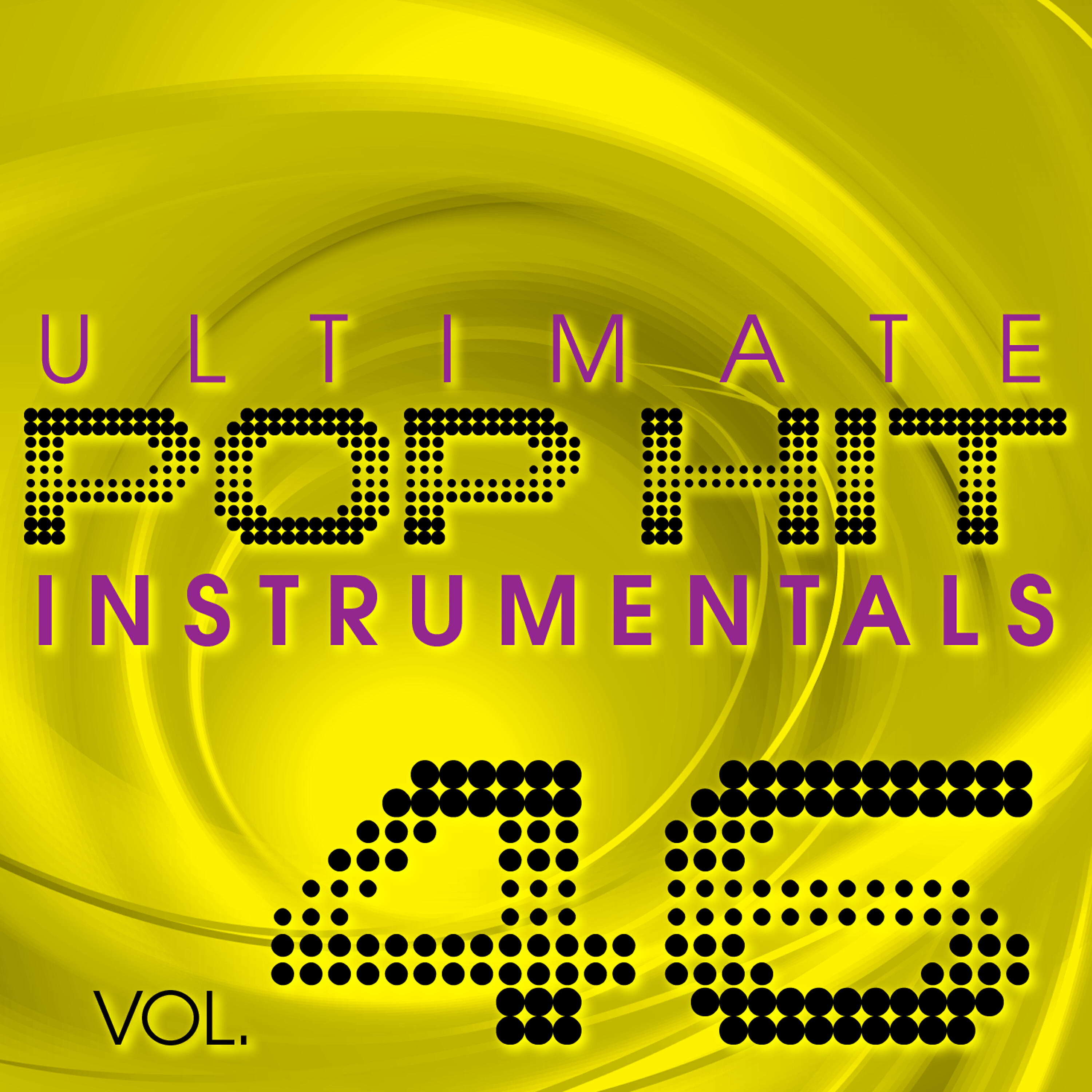 Постер альбома Ultimate Pop Hit Instrumentals, Vol. 46