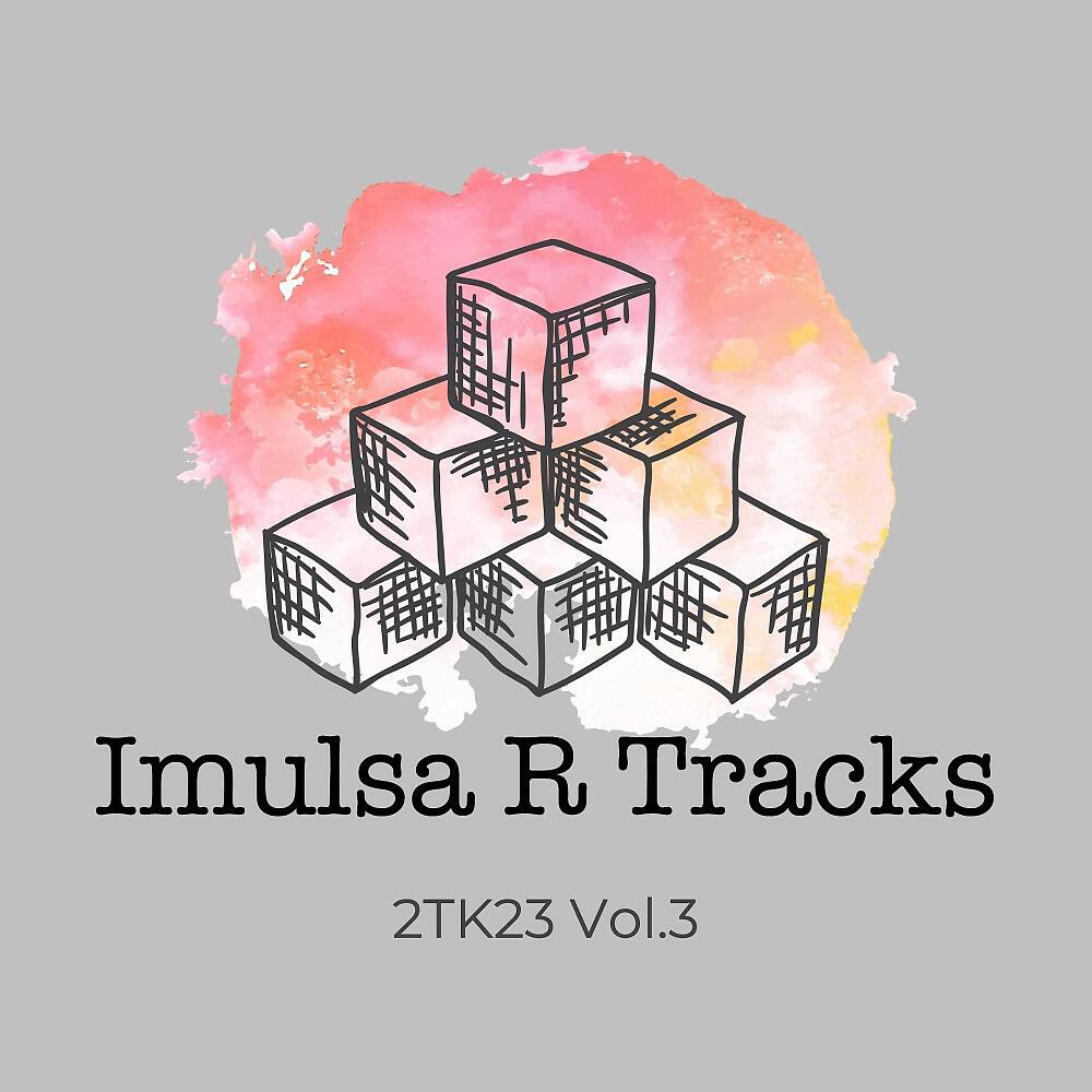 Релиз Imulsa R Tracks 2TK23, Vol. 3