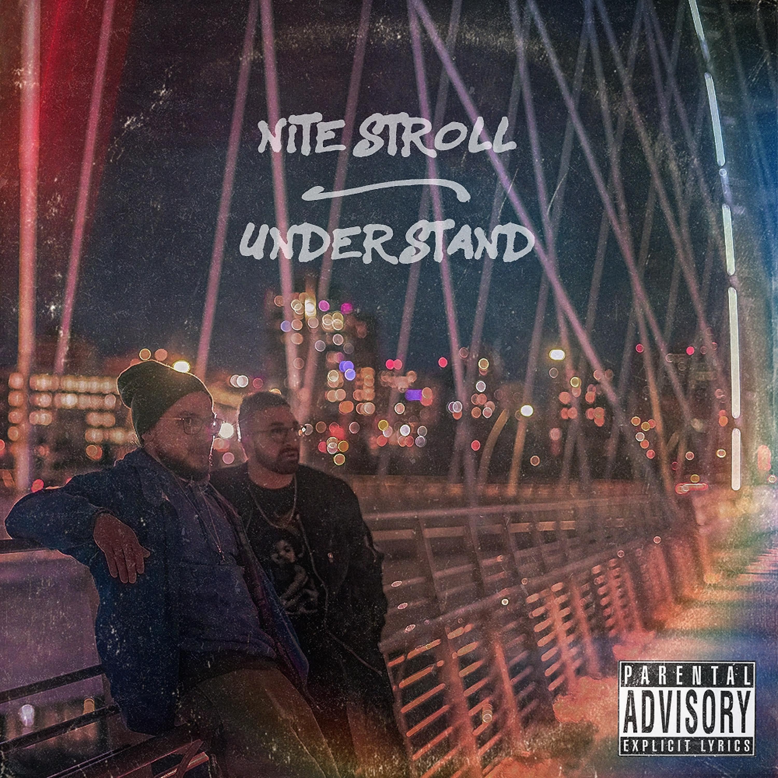 Релиз Nite Stroll // Understand
