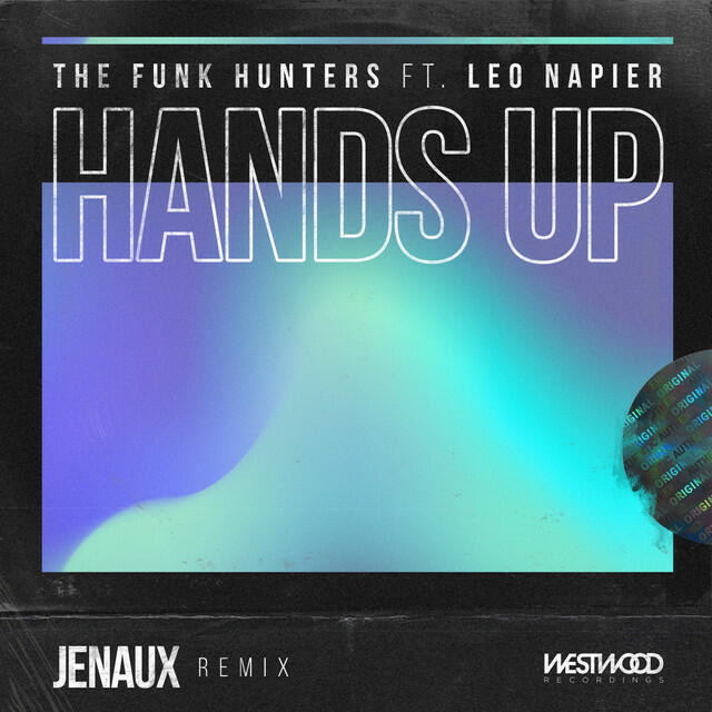 Релиз Hands Up (Raise Your Fist) [Jenaux Remix]