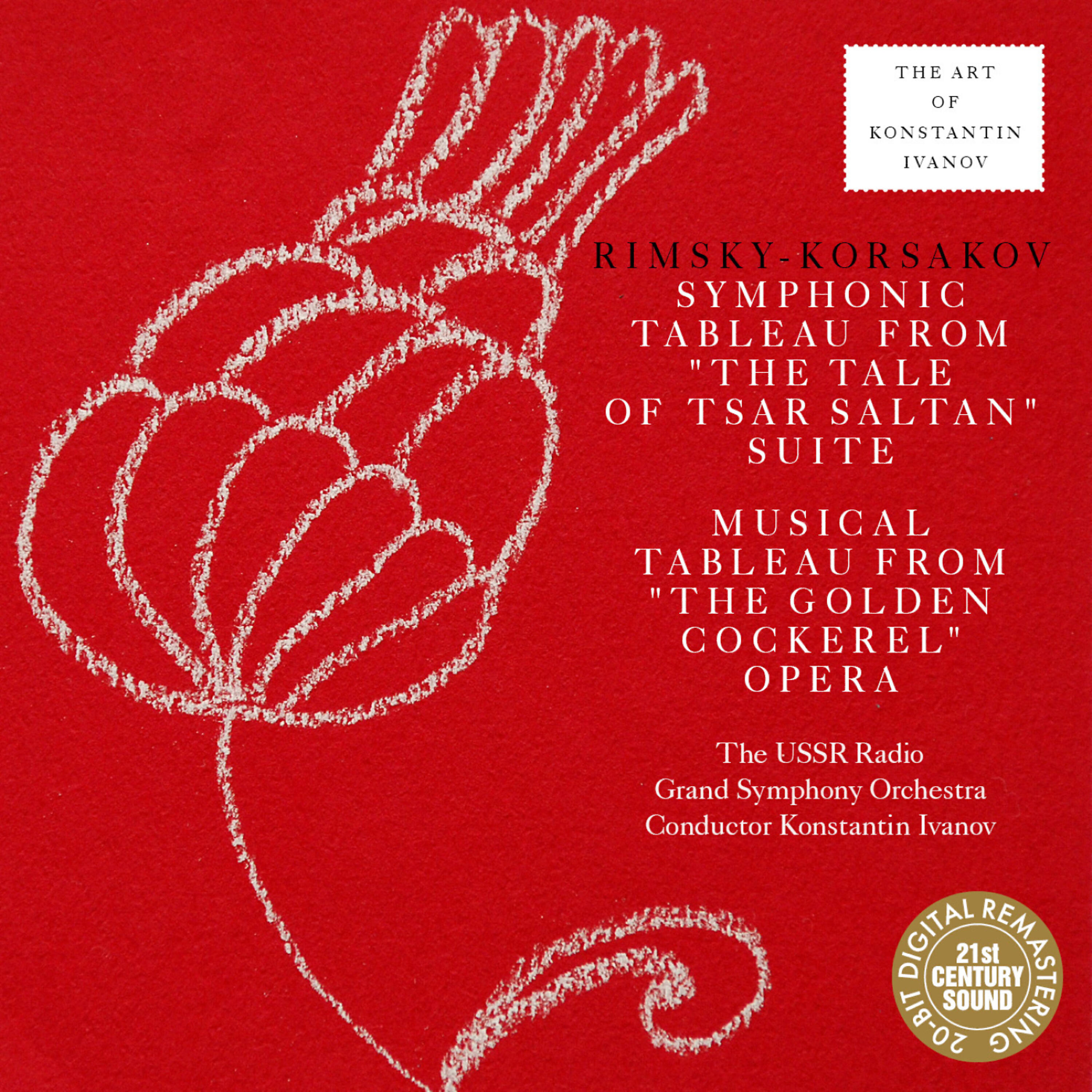 Релиз Rimsky-Korsakov: The Tale of Tsar Saltan Suite, The Golden Cockerel Tableau