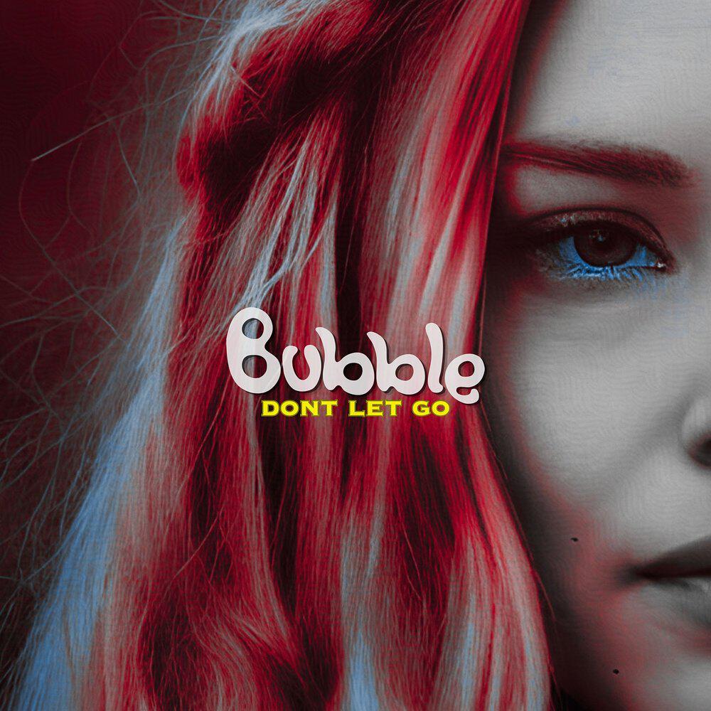 Релиз Don't Let Go