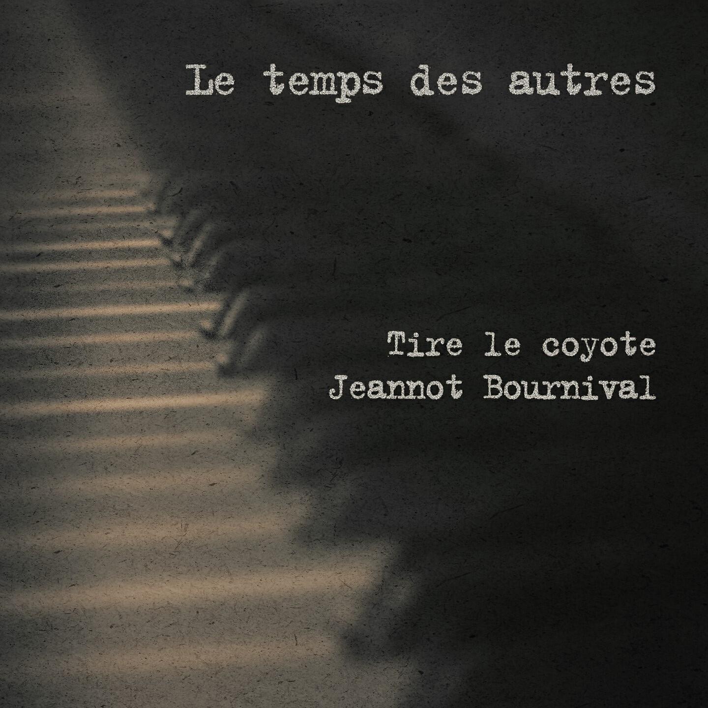 Релиз Le temps des autres
