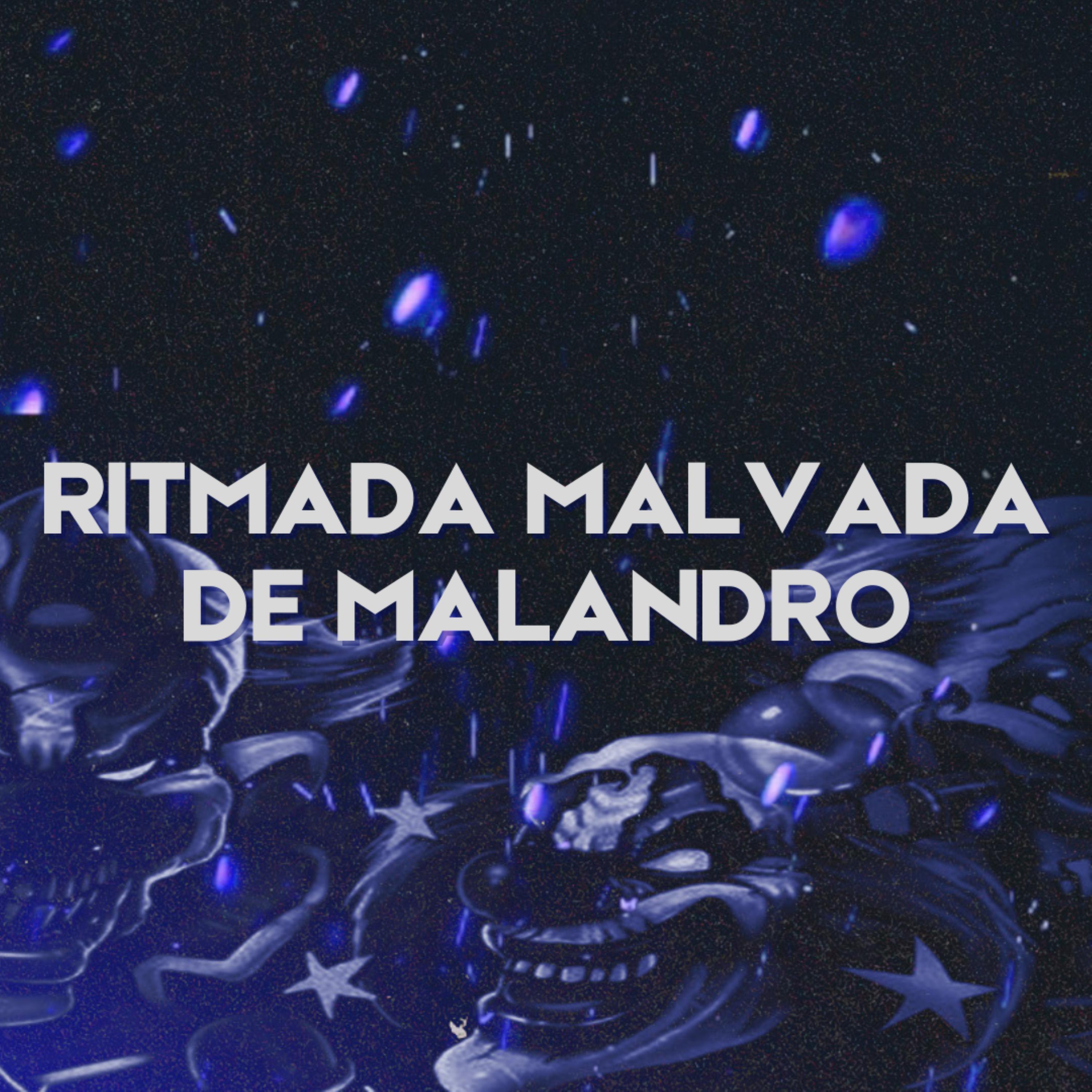 Релиз RITMADA MALVADA DE MALANDRO