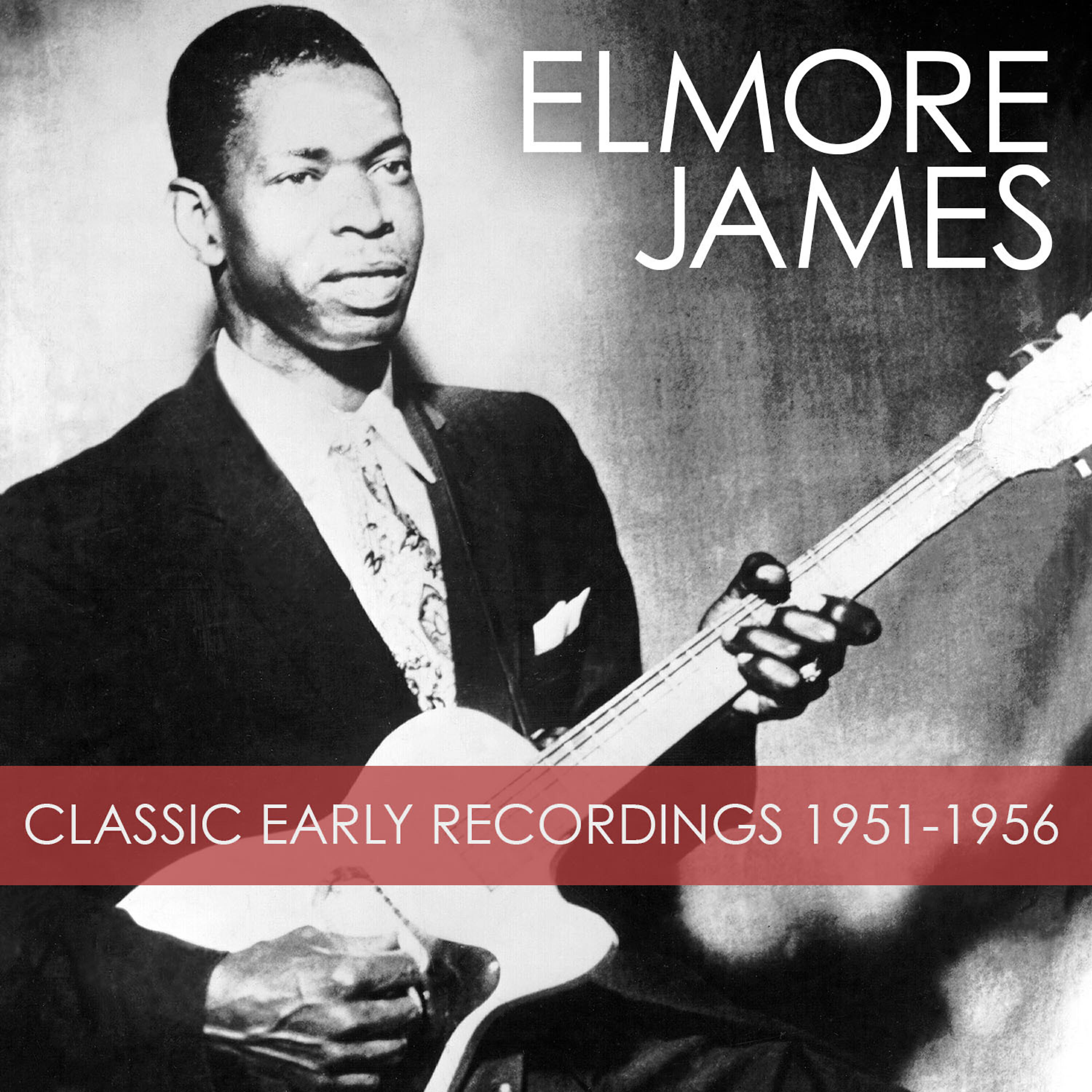 Релиз Elmore James Classic Early Recordings 1951-1956