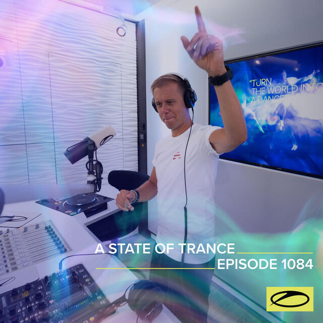 Постер альбома ASOT 1084 - A State Of Trance Episode 1084