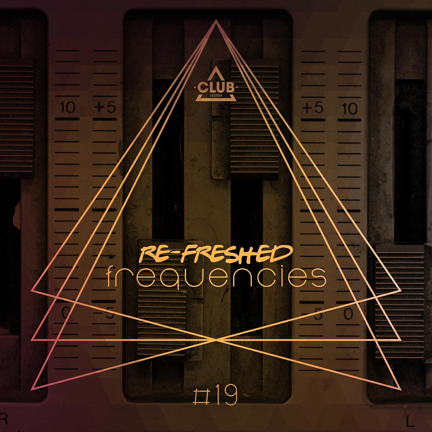 Релиз Re-Freshed Frequencies, Vol. 19