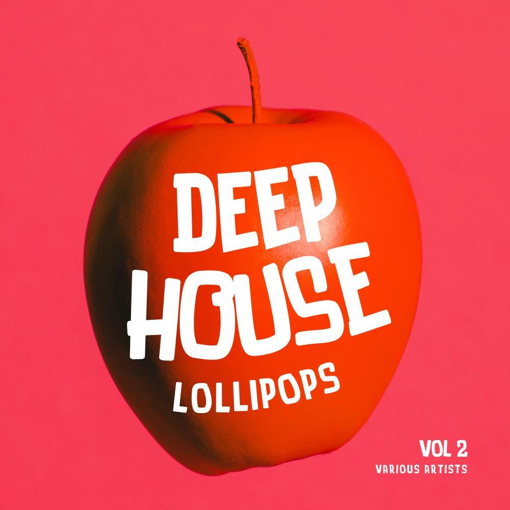 Релиз Deep-House Lollipops, Vol. 2