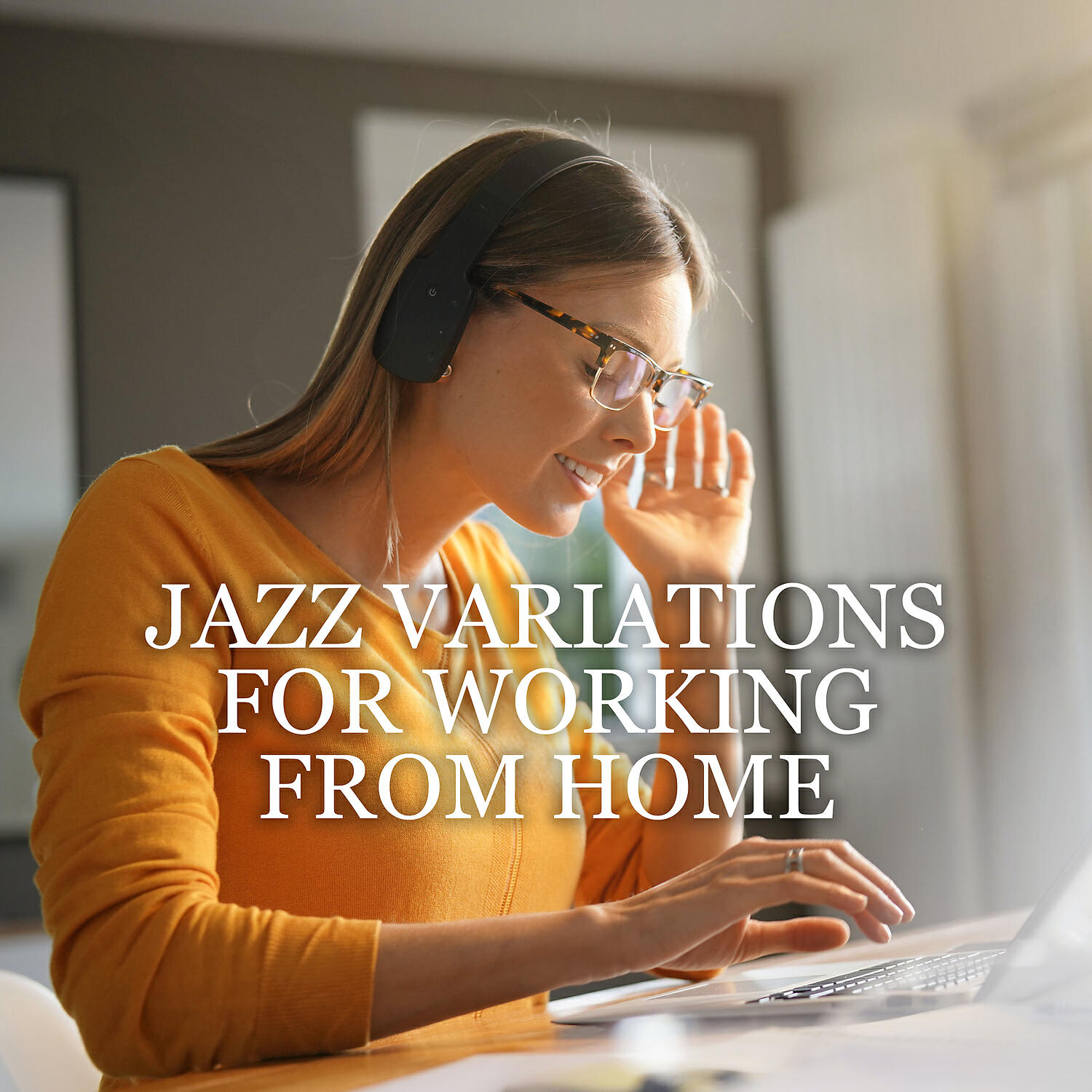 Релиз Jazz Variations for Working from Home – Home Office Music, Mellow Jazz Lounge, Productivity Boost, Ambiance for Working, Relaxing Vibes