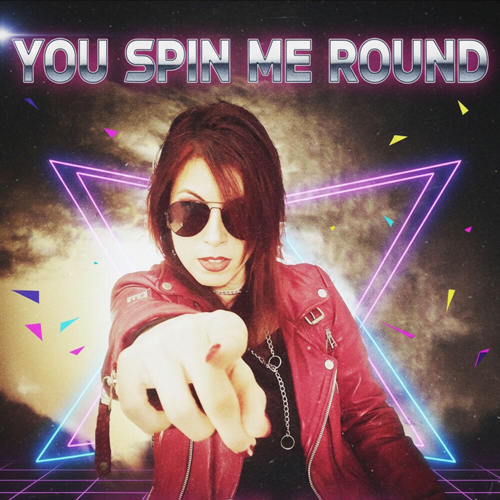Релиз You Spin Me Round