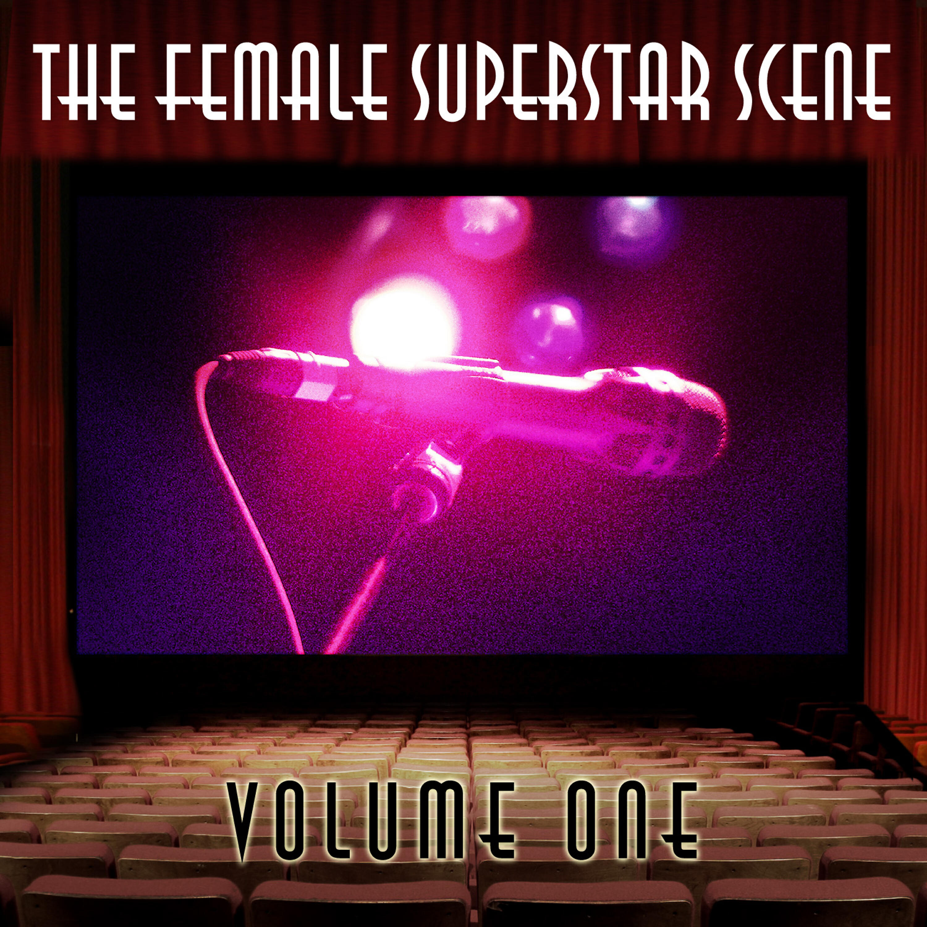 Релиз The Female Superstar Scene, Vol. 1