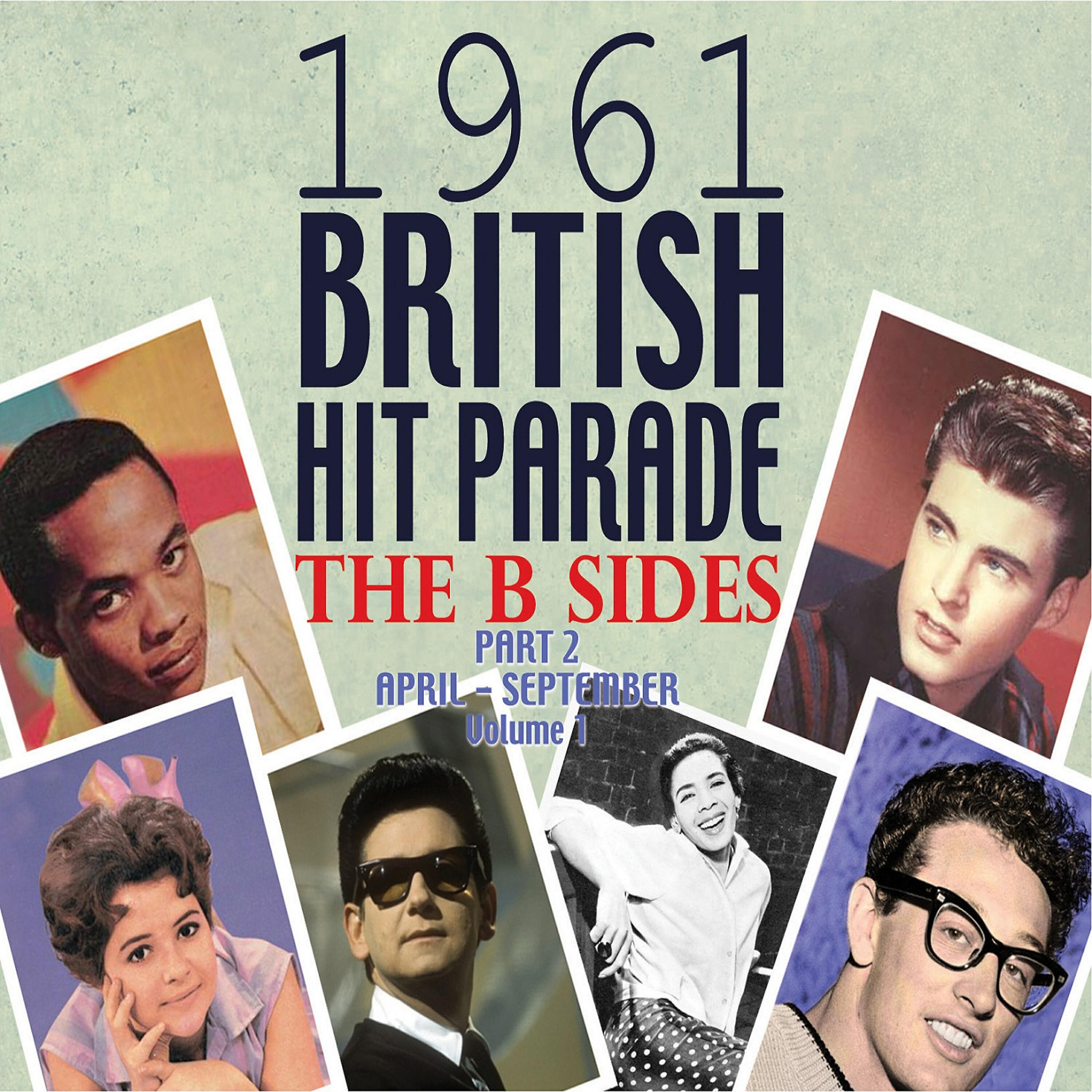 Релиз The 1961 British Hit Parade: The B Sides Pt. 2 Vol. 1