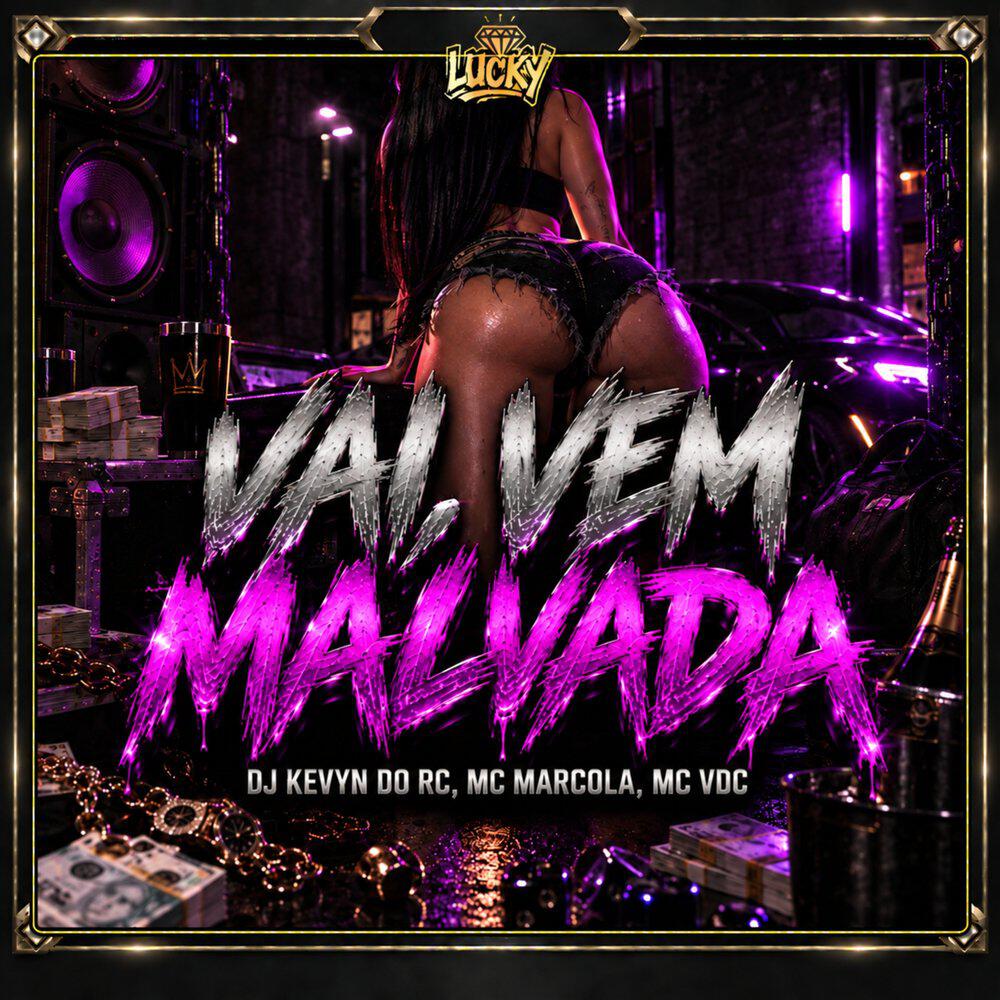 Релиз Vai , Vem Malvada