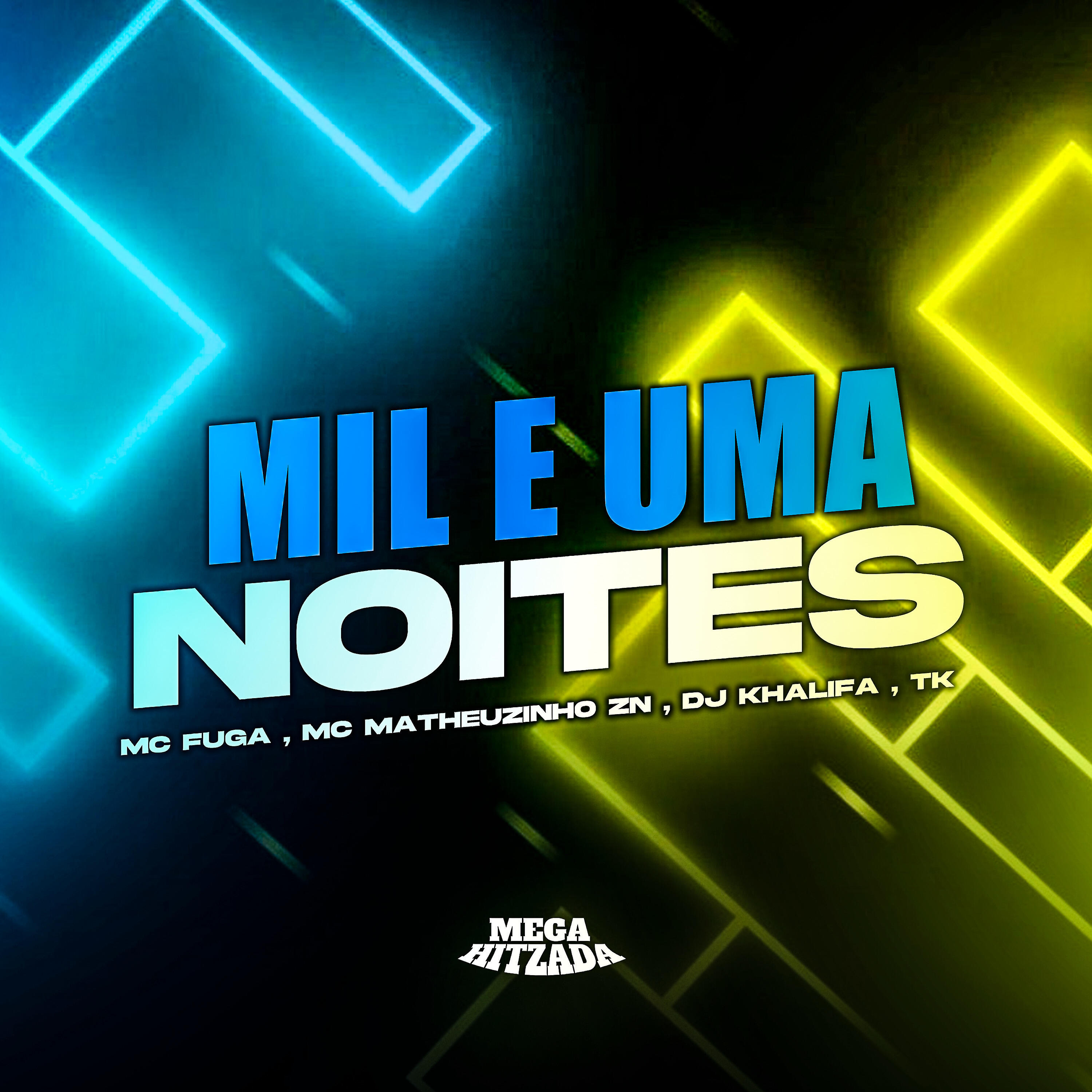 Dj Khalifa Original, Mc Fuga, Mc Matheuzinho ZN, TK - Mil e uma Noites