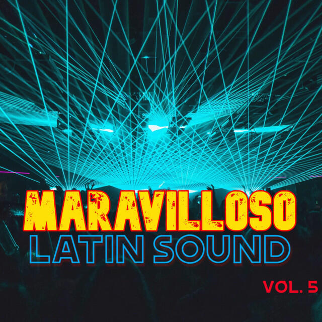 Релиз Maravilloso Latin Sound Vol. 5