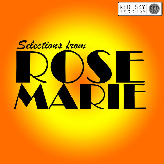 Релиз Selections from Rose Marie