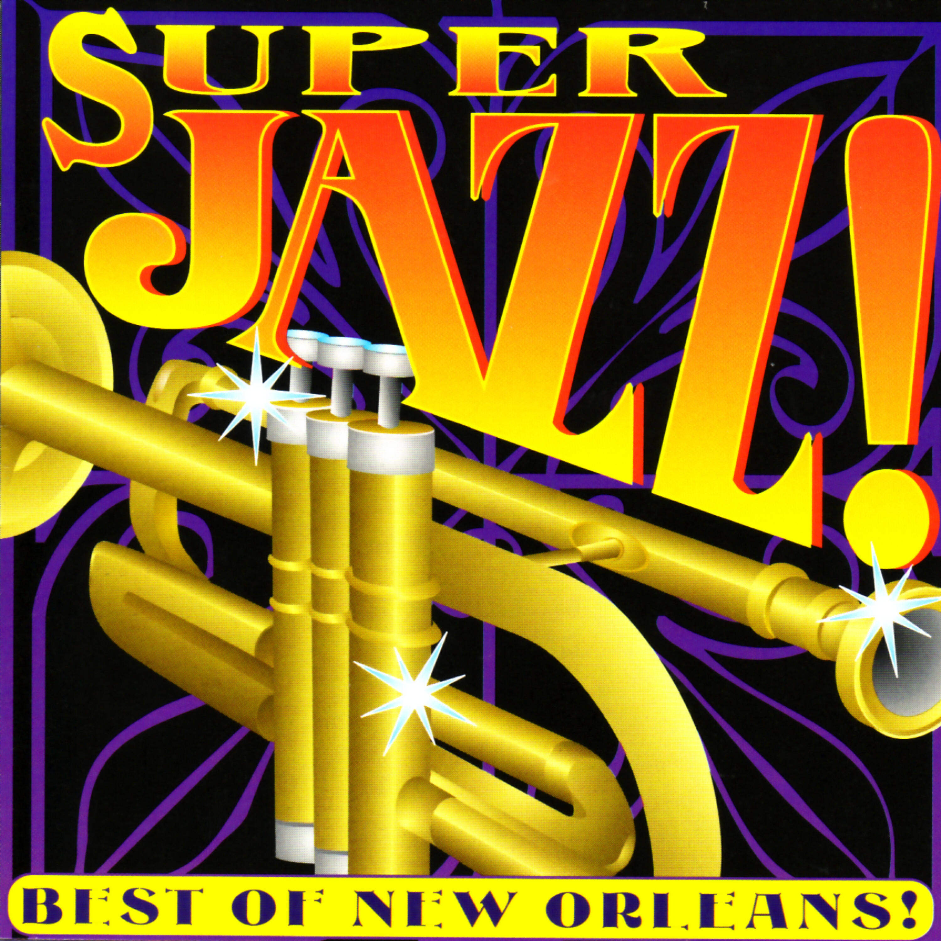Постер альбома Super Jazz! Best of New Orleans!