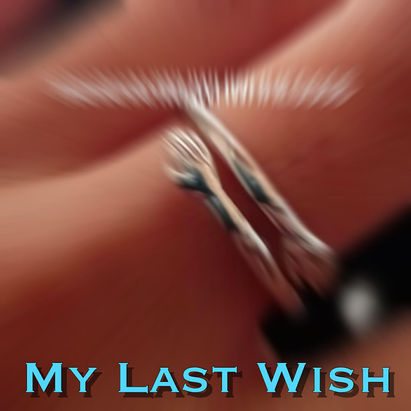 Релиз My Last Wish