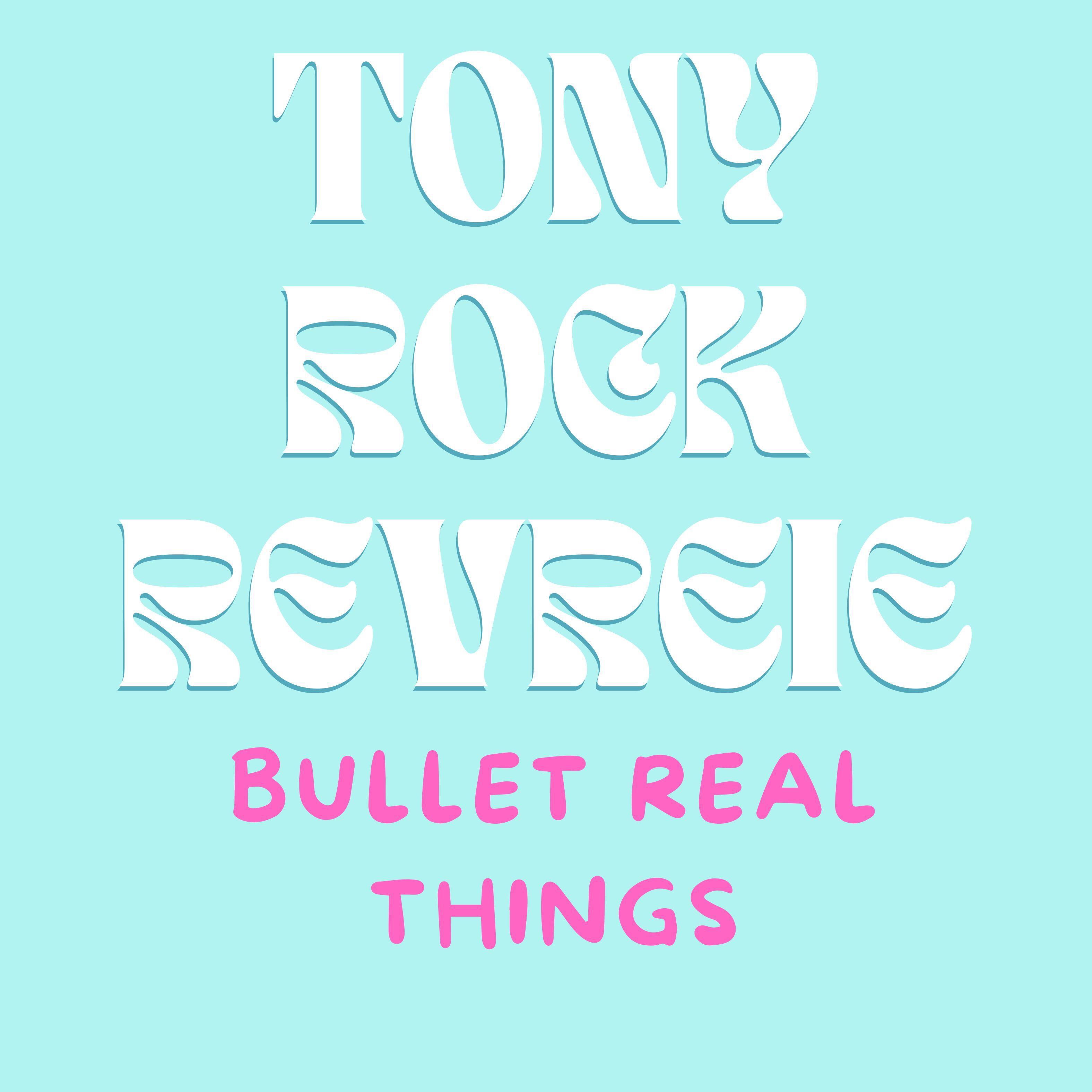 Релиз Bullet Real Things