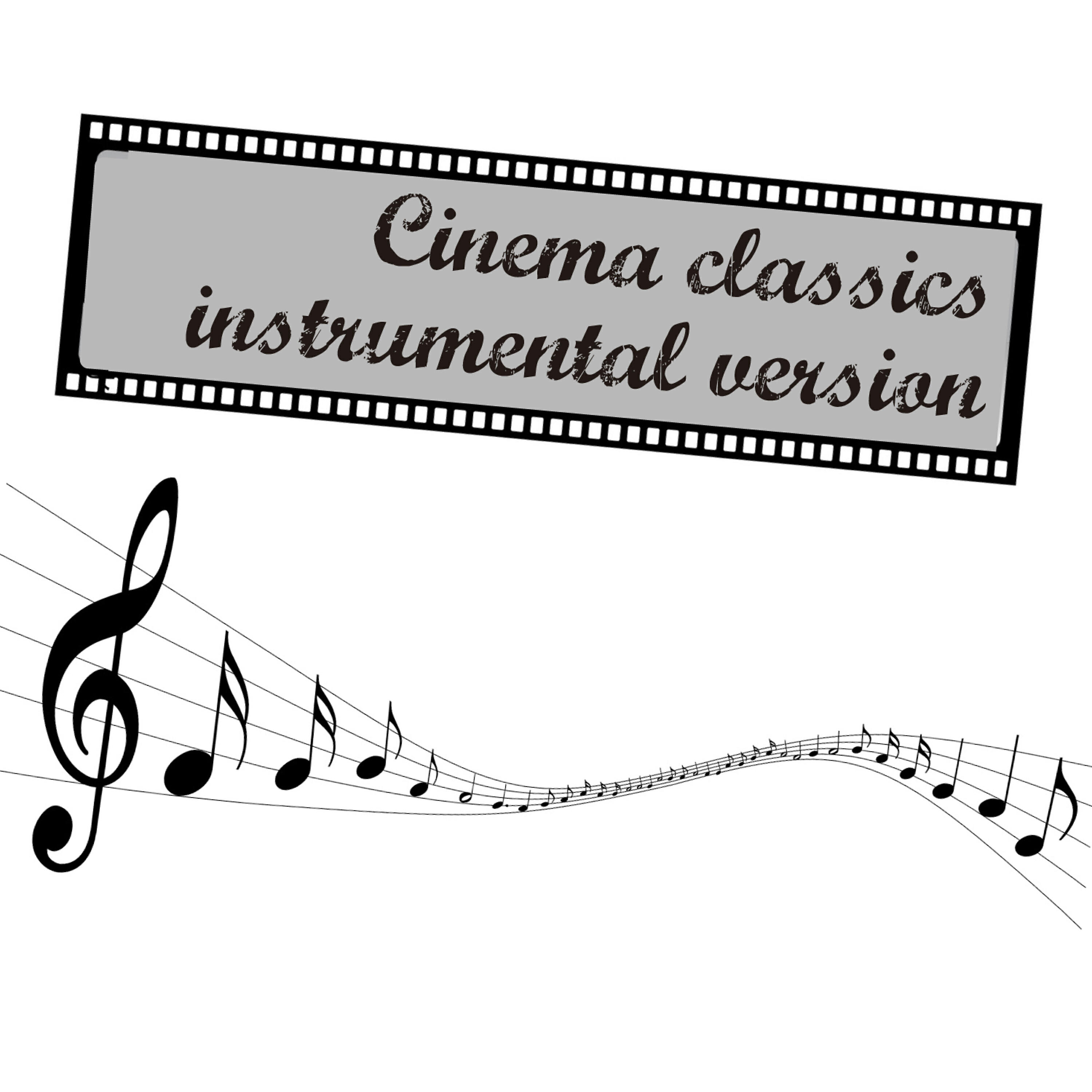 Релиз Cinema Classics Instrumental Version