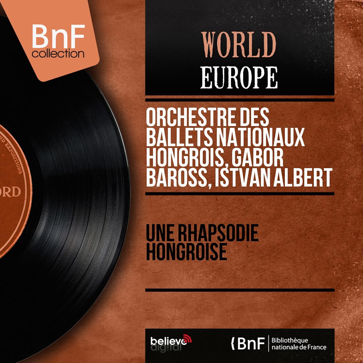 Релиз Une rhapsodie hongroise (Mono Version)