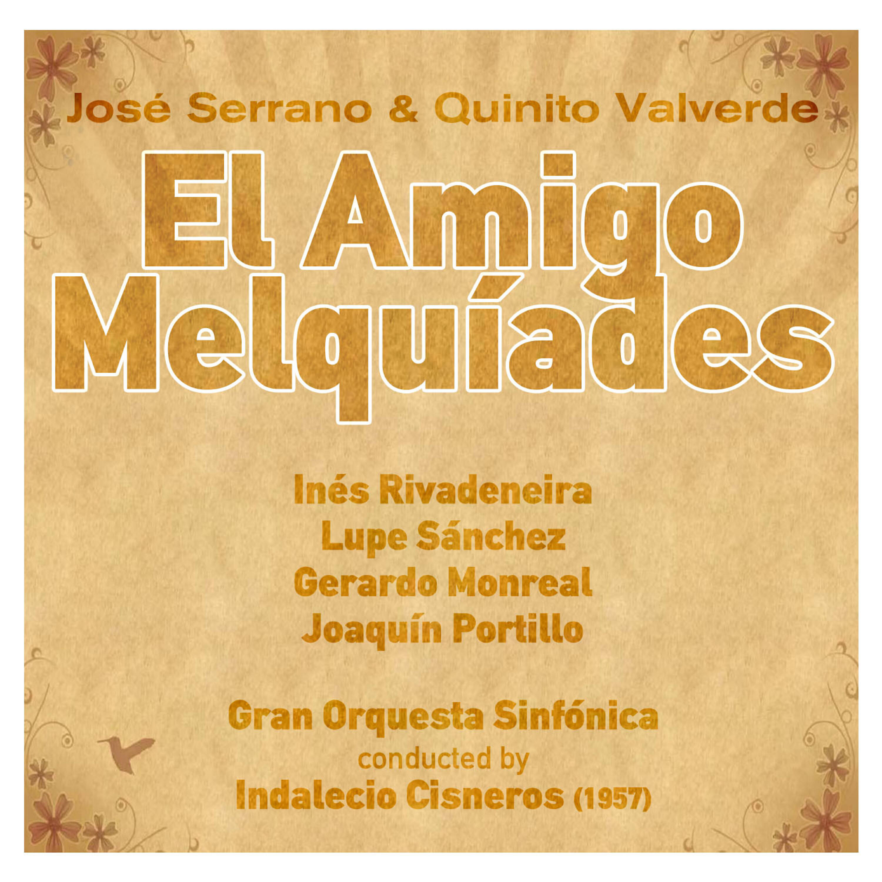 Inés Rivadeneira, Lupe Sánchez, Gerardo Monreal, Joaquín Portillo - El Amigo Melquíades: 