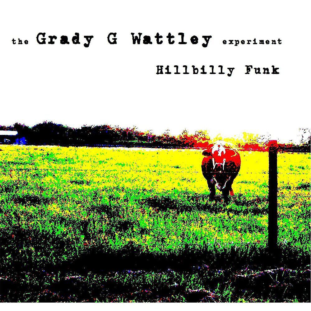 Grady G Wattley