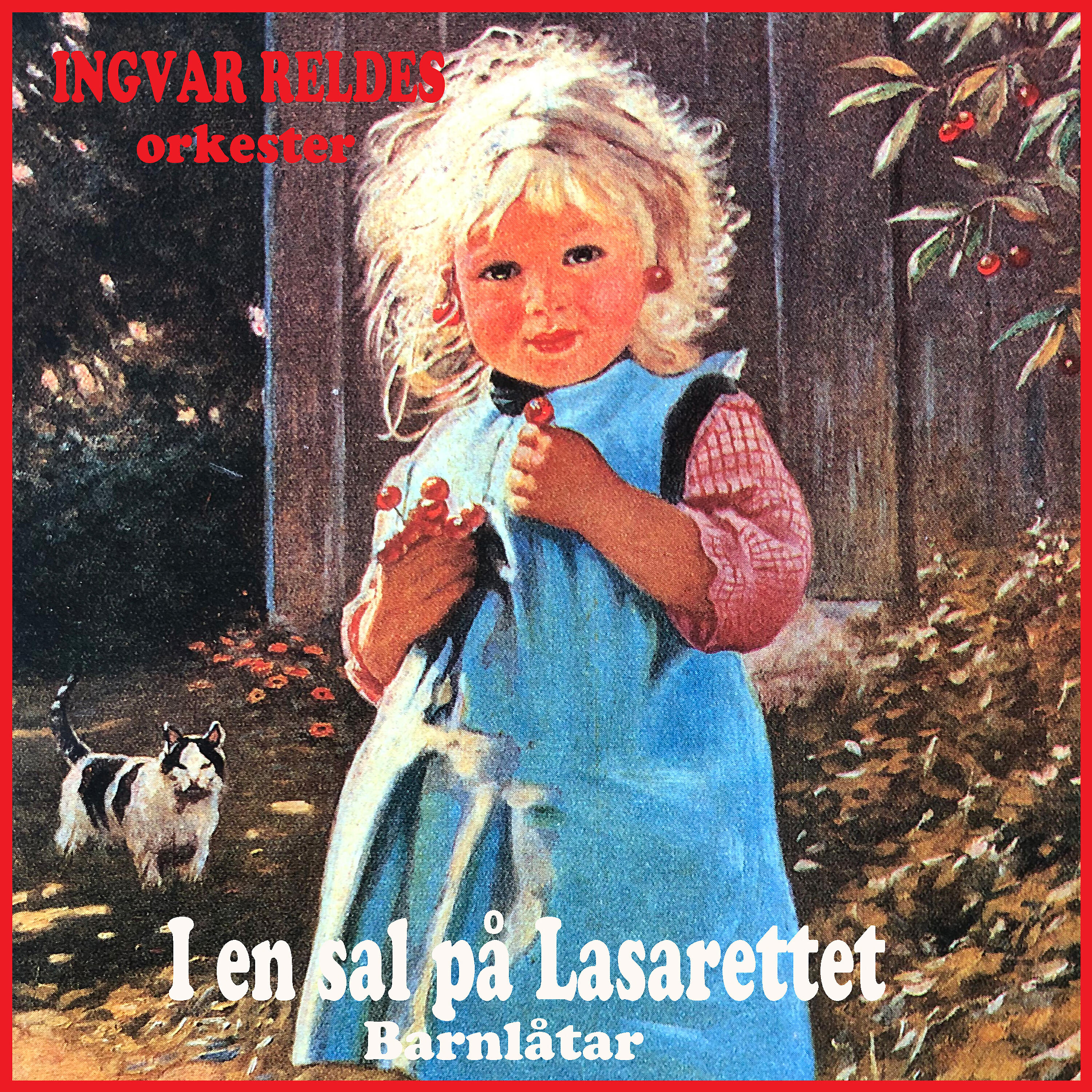 Релиз I en sal på lasarettet, barnlåtar