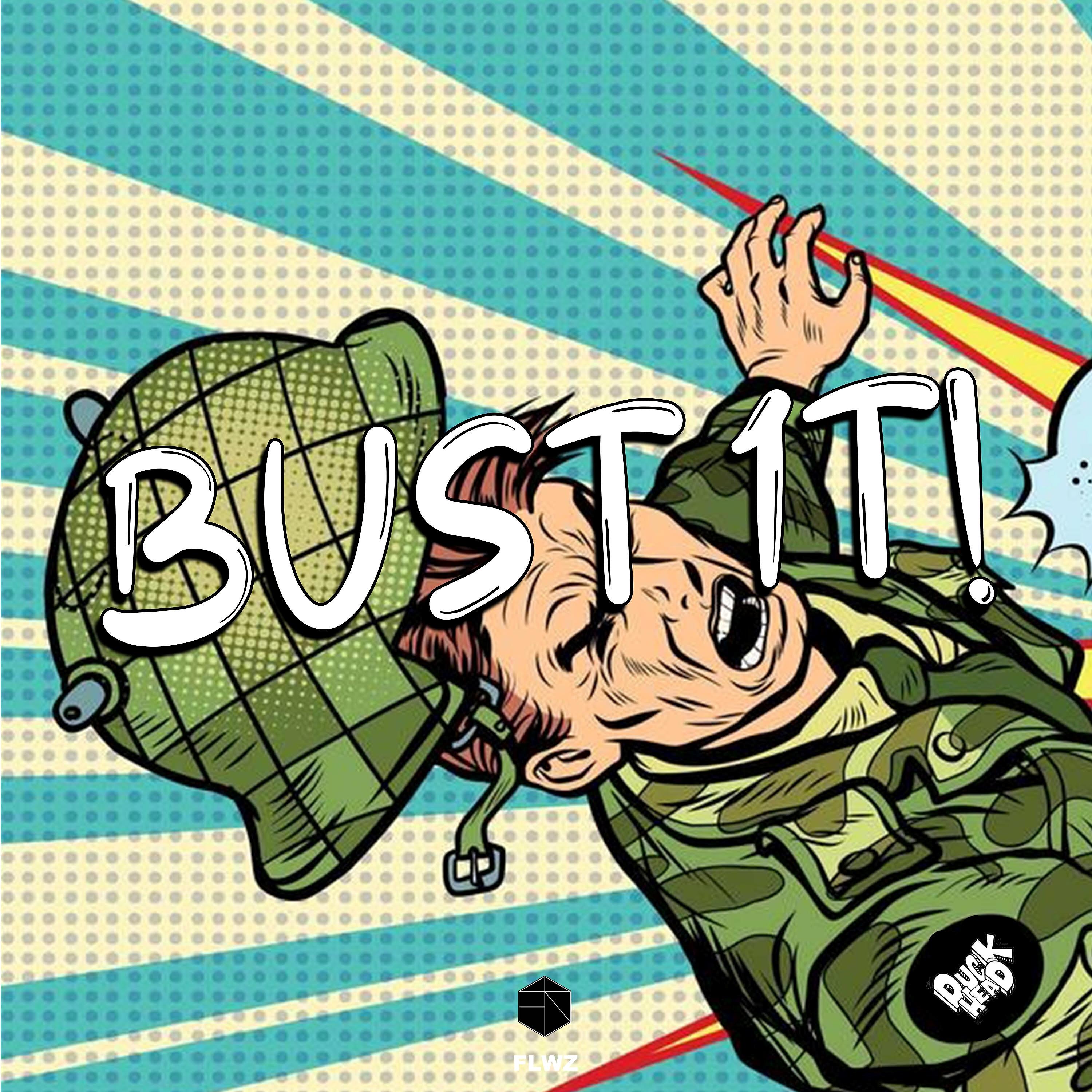 Релиз Bust It!