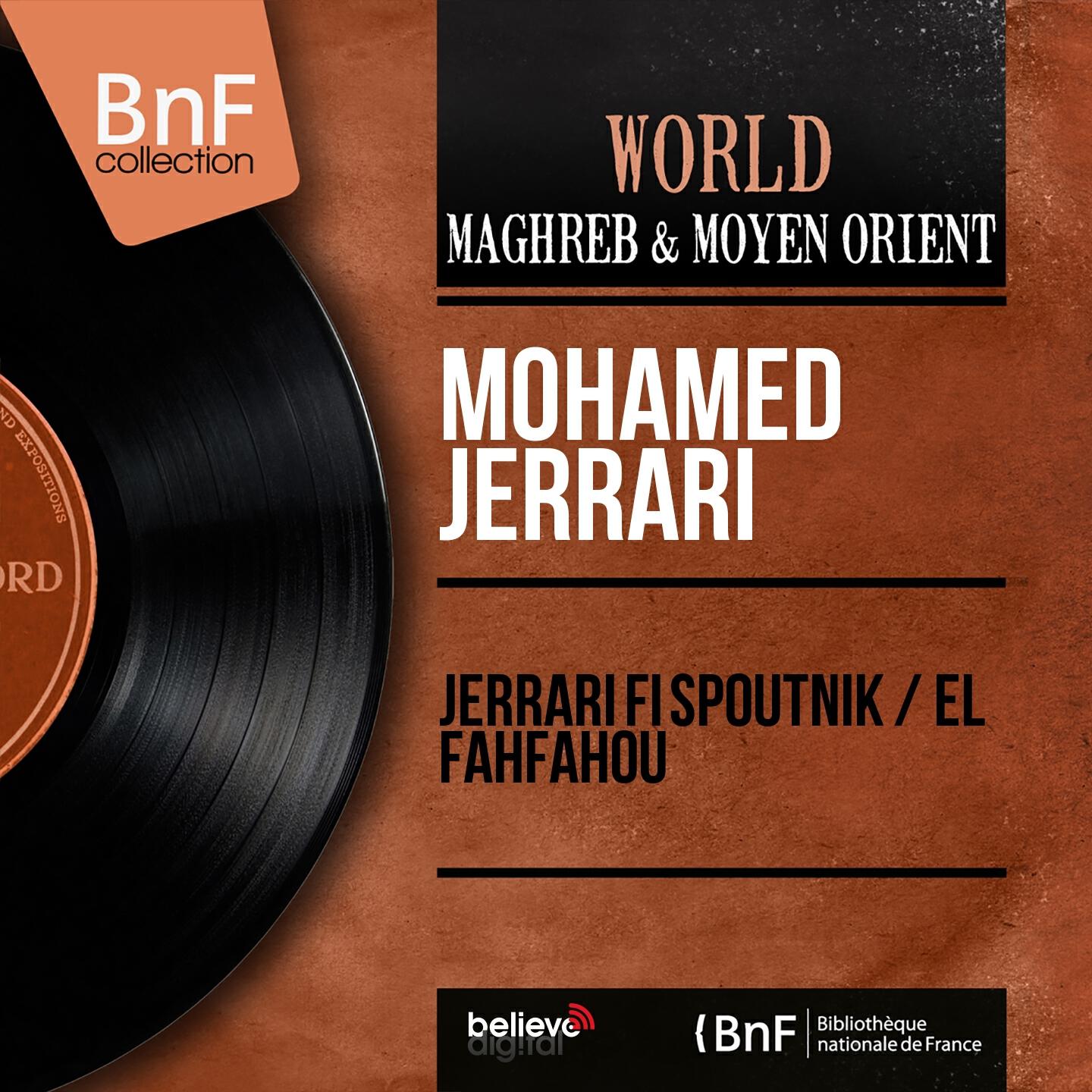 Релиз Jerrari Fi Spoutnik / El Fahfahou (Mono Version)