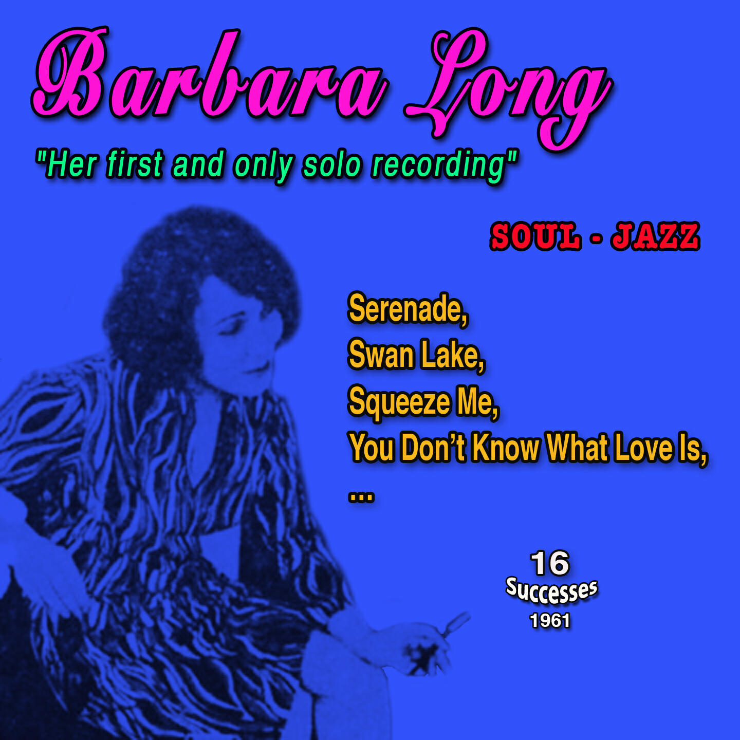 Релиз Barbara Long - Soul "Her first and only solo recording"