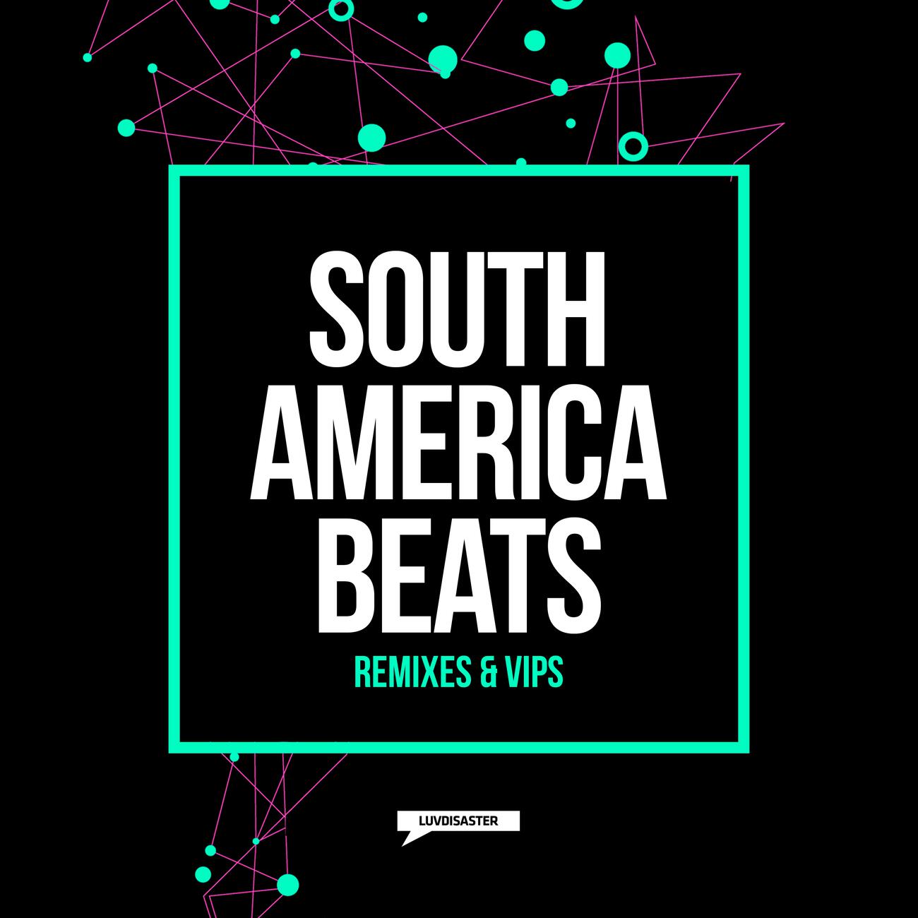 Релиз South America Beats Remixes & VIPs