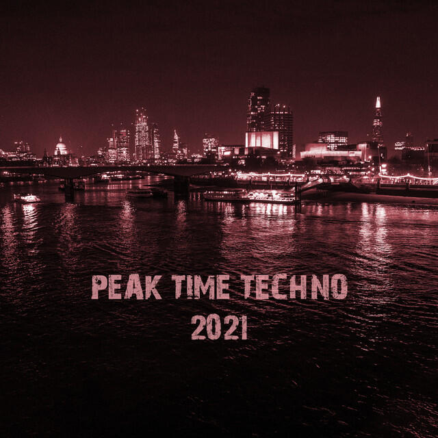 Релиз Peak Time Techno 2021