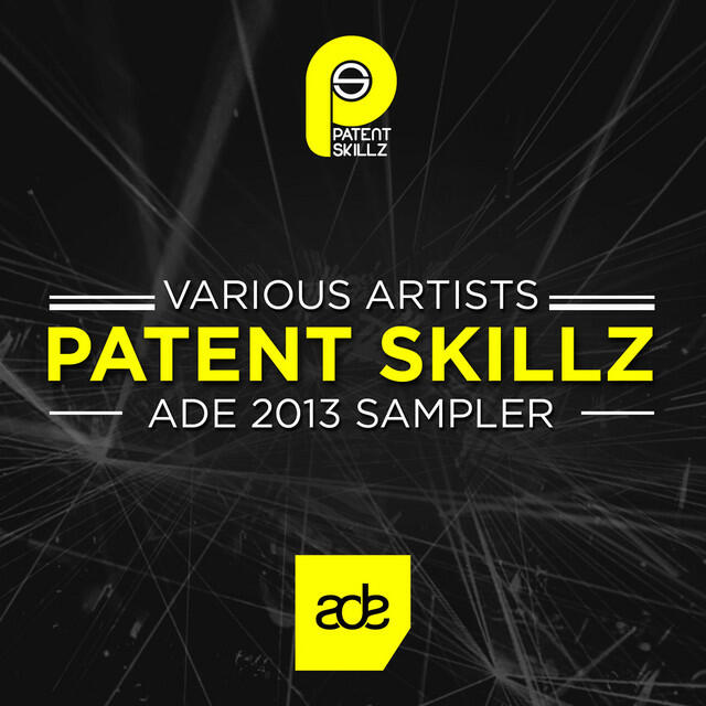 Релиз Patent Skillz ADE Sampler 2013