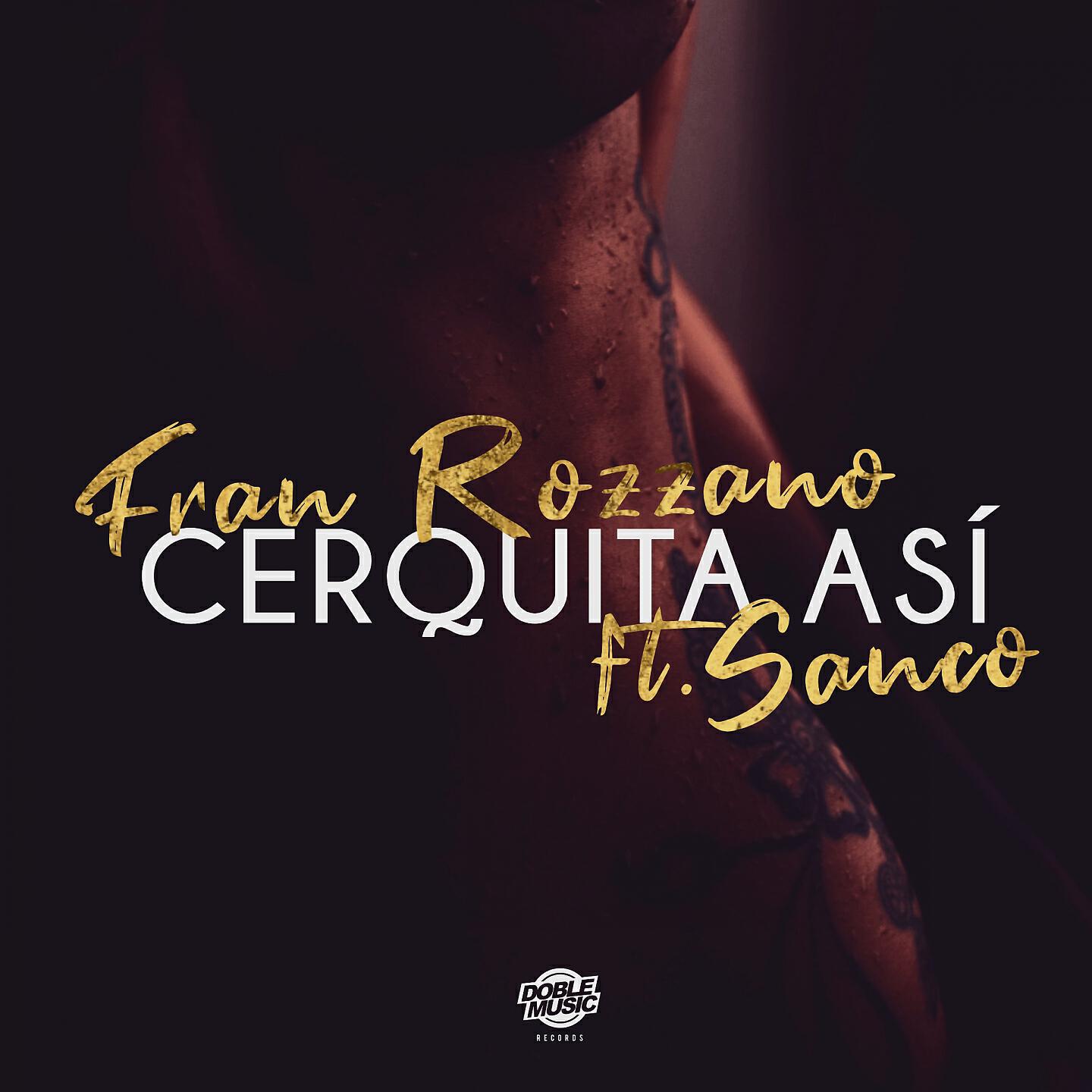 Релиз Cerquita Así